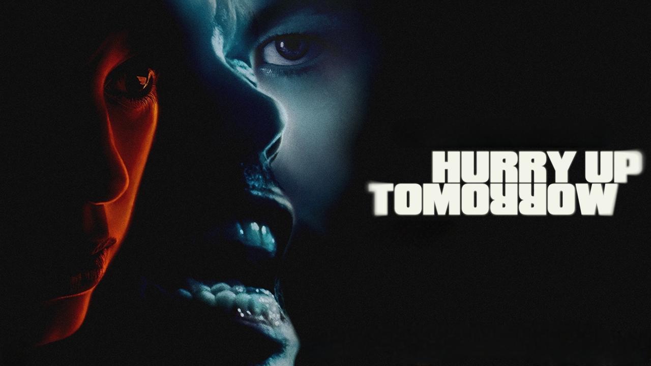 فيلم Hurry Up Tomorrow 2025 مترجم نسخة أصلية